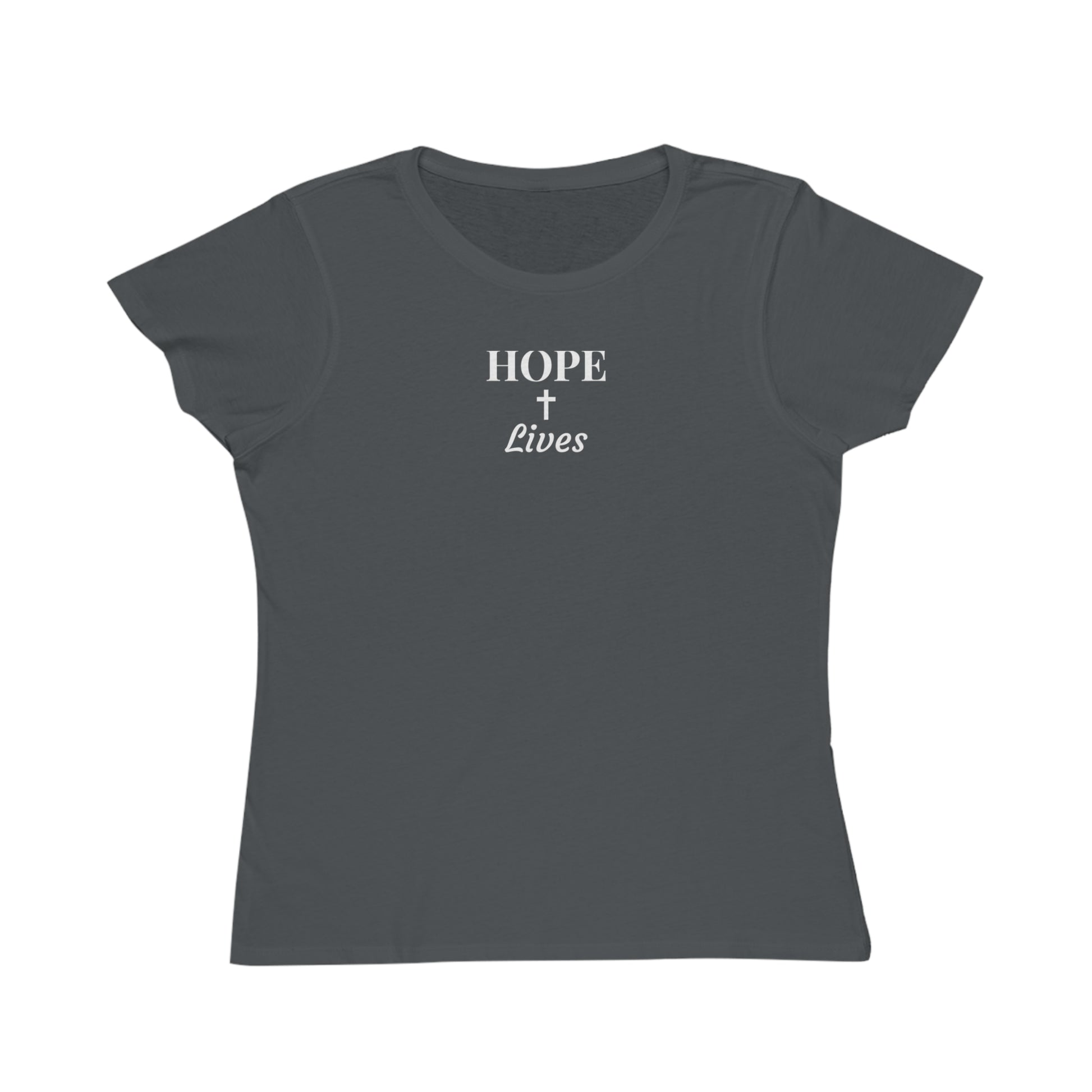 Dark gray women's t-shirt with white text 'HOPE + Lives' and cross graphic on front