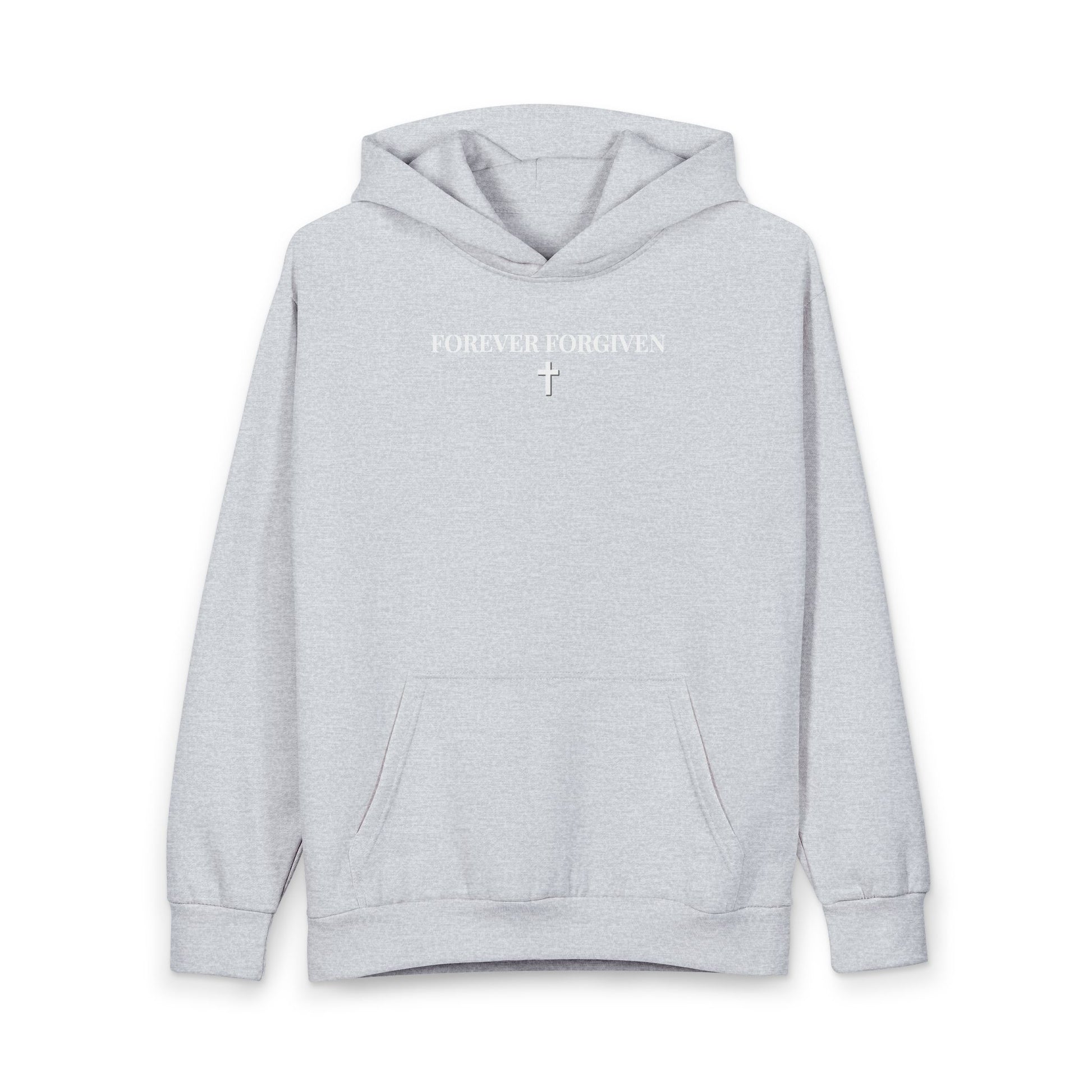 Light gray hoodie with front pouch pocket and white text 'FOREVER FORGIVEN' above a small cross