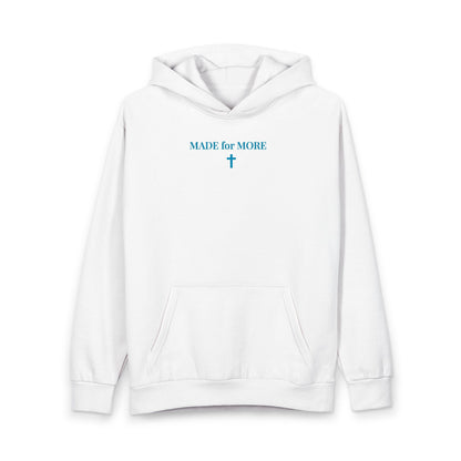White hoodie with kangaroo pocket and blue text 'MADE for MORE' with cross graphic