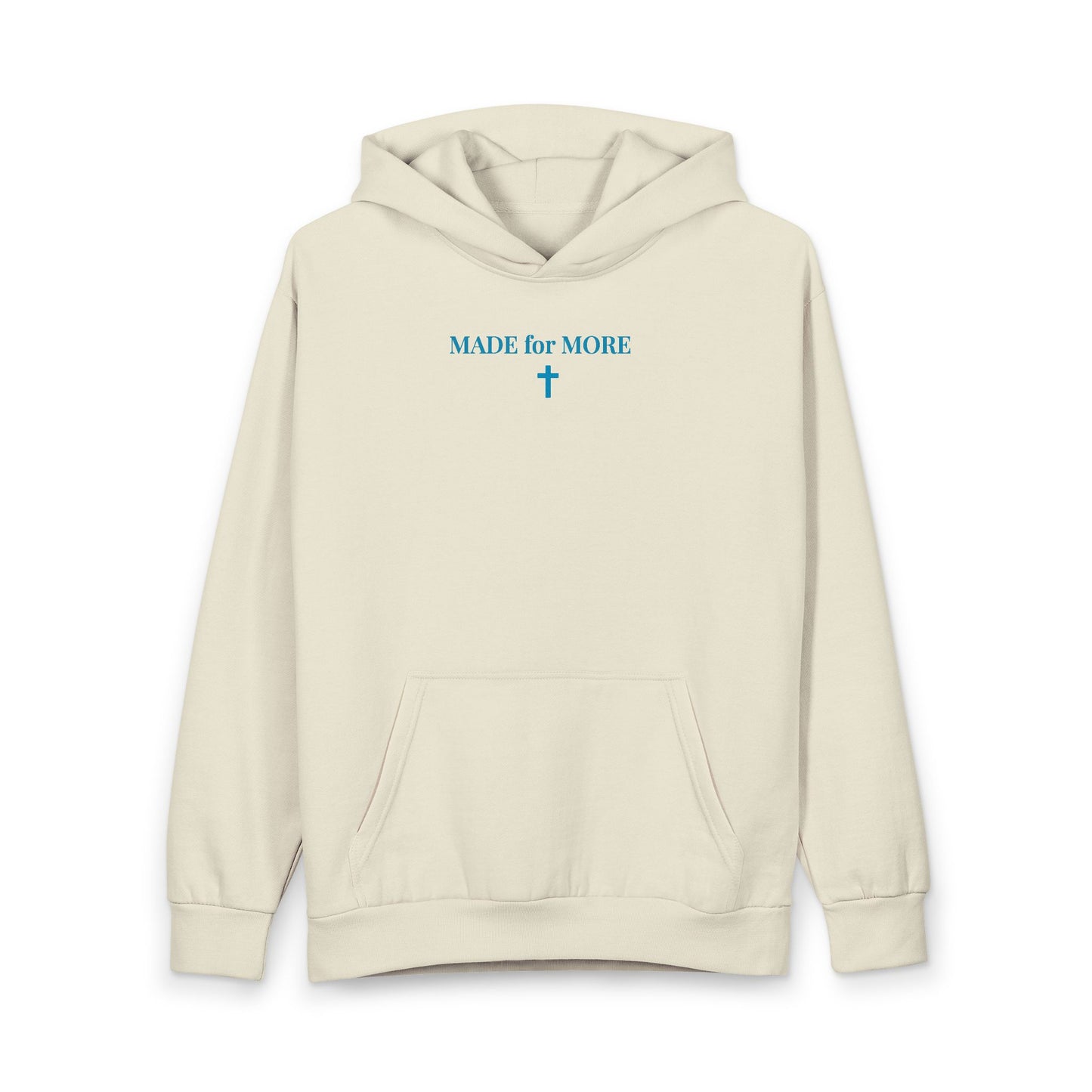 Beige hoodie with blue text MADE for MORE and a cross graphic on chest, front pocket, and hood