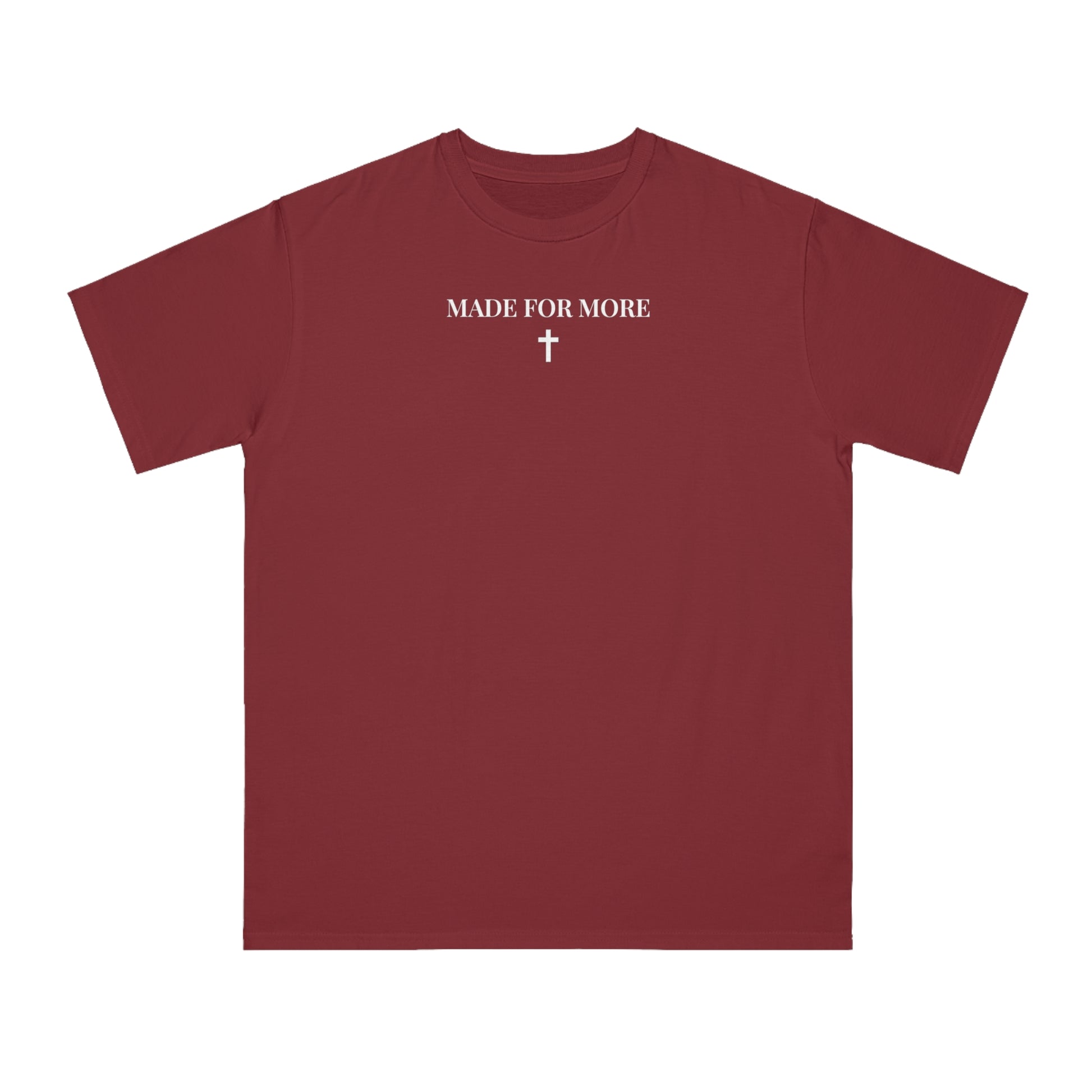 Maroon t-shirt with white text 'MADE FOR MORE' and a small cross graphic below the text